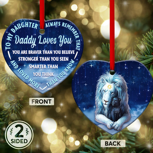 To My Daughter Daddy Loves You Heart Ceramic Ornament - Christmas Ornament - Christmas Gift