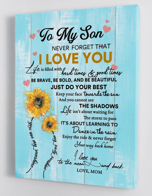 To My Son Canvas Wall Art - Gift For Son From Mom Sunflower Learn To Dance In The Rain Framed Canvas Gift