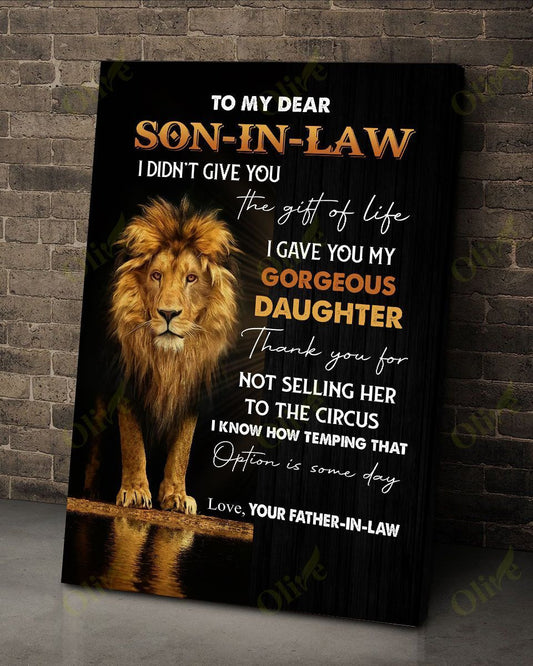 To Son-In-Law, I Give You My Gorgeous Daughter Canvas - Canvas Decor Ideas