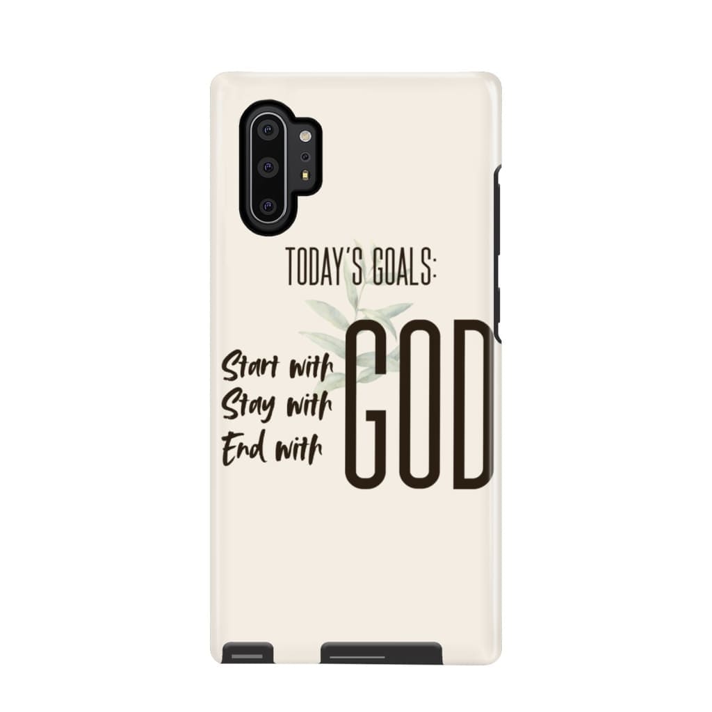 Today Goal Start With God Stay With God End With God Christian Phone Case- Iphone Samsung Cases Christian