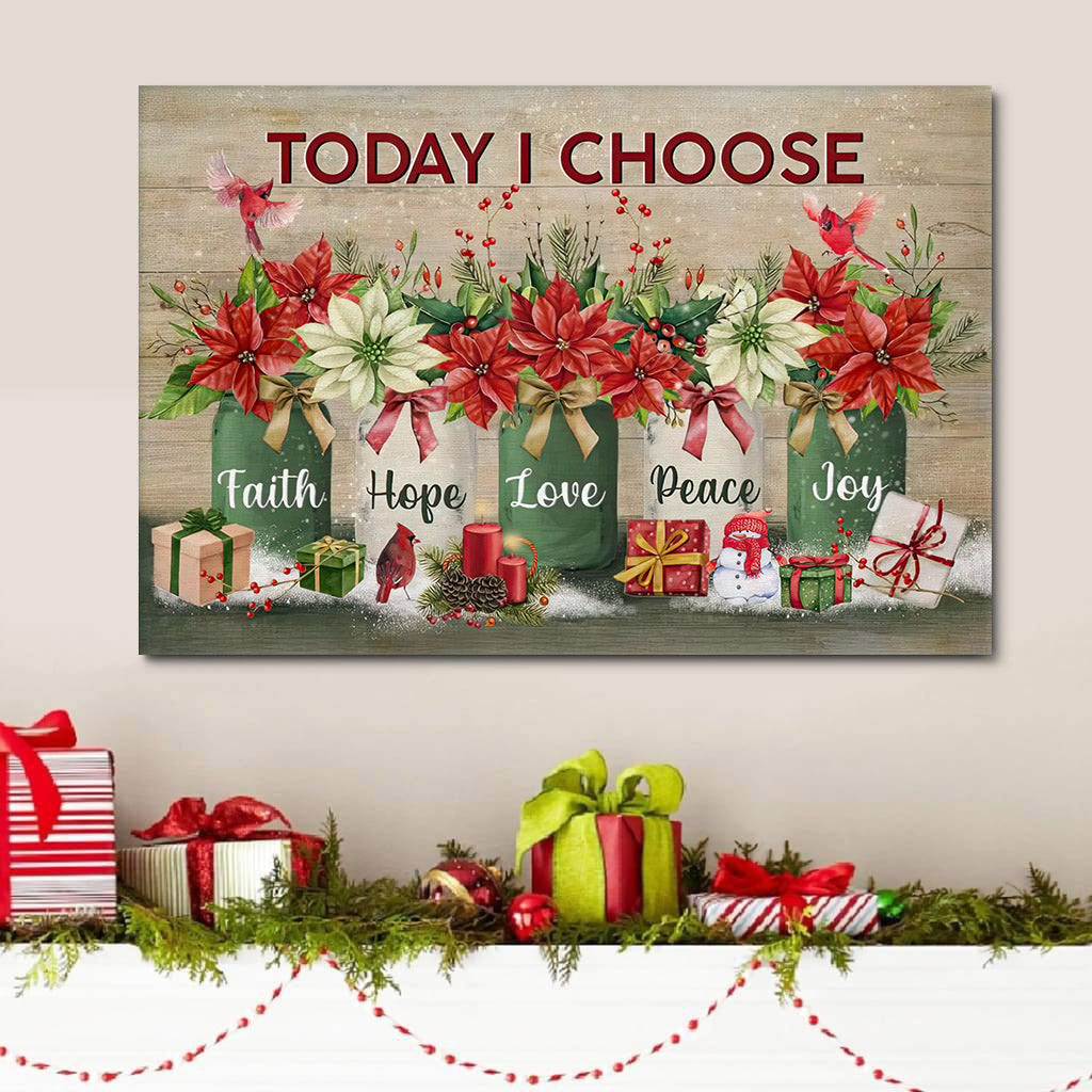 Today I Choose Faith Hope Love Peace Joy Christmas Christian Wall Art Canvas - Religious Posters