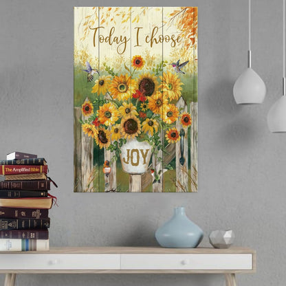 Today I Choose Joy Hummingbird Sunflower Canvas Wall Art - Bible Verse Canvas - Scripture Wall Decor
