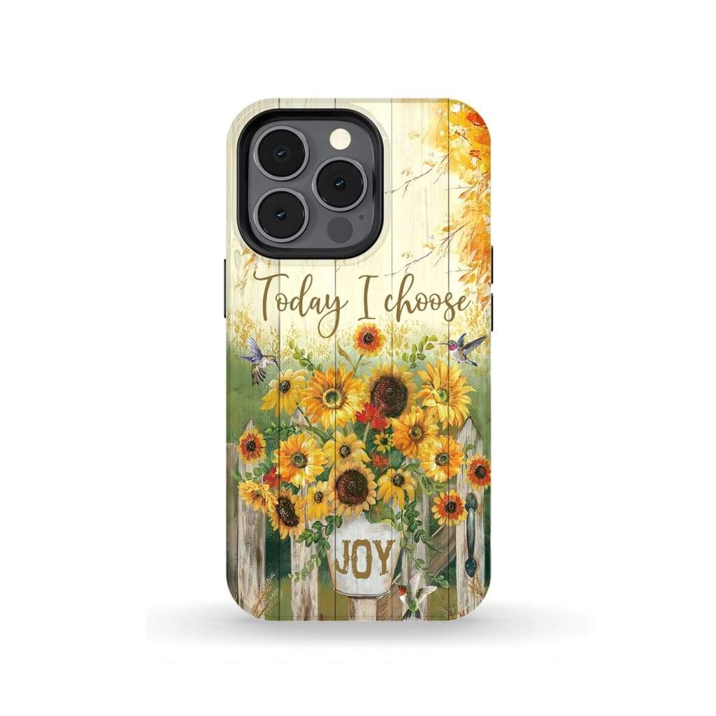 Today I Choose Joy Hummingbird Sunflower Christian Phone Case - Scripture Phone Cases - Iphone Cases Christian