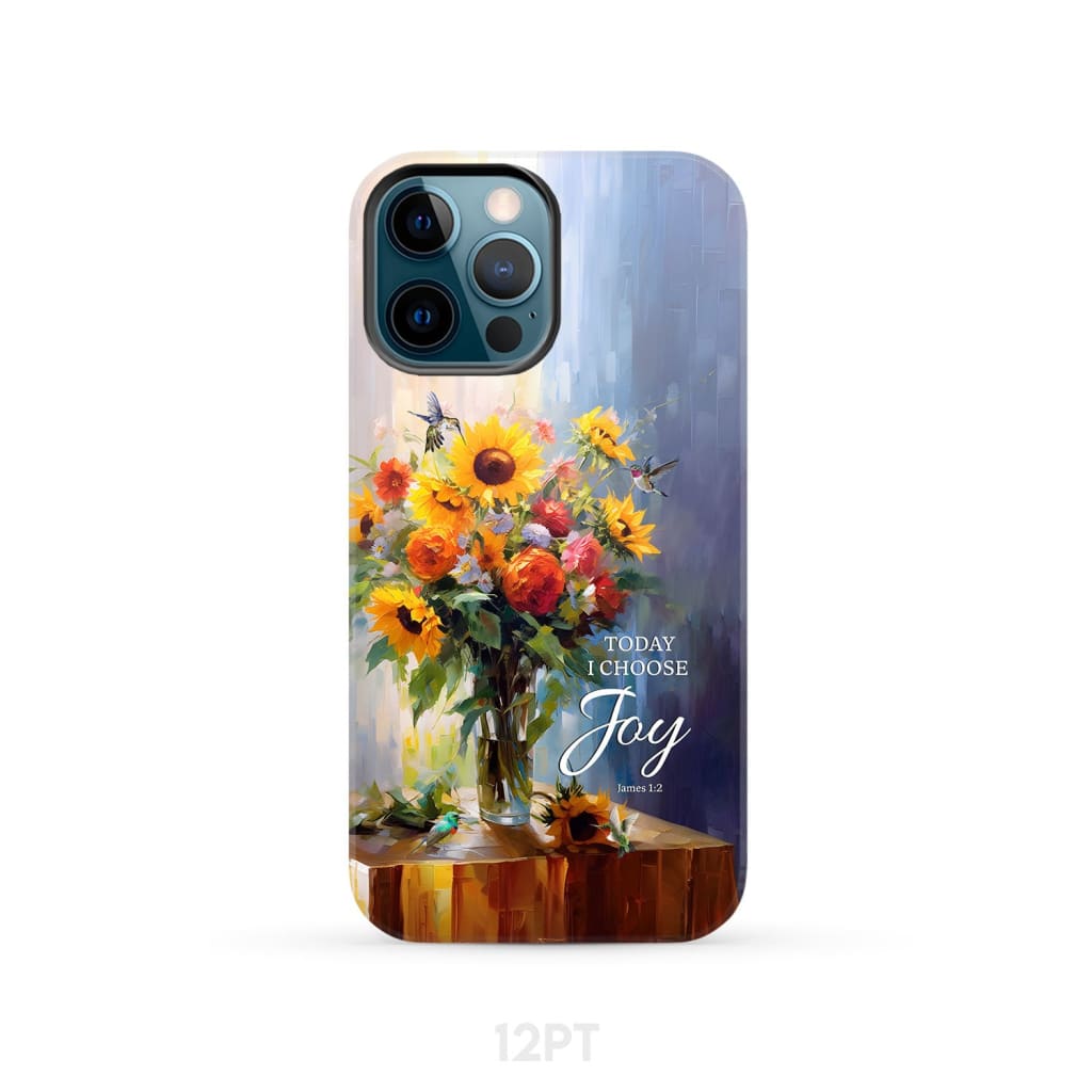 Today I Choose Joy Hummingbird Sunflower Phone Case - Bible Verse IPhone & Samsung Cases