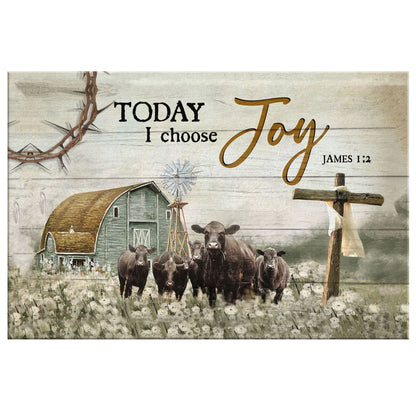 Today I Choose Joy James 12 Farmhouse Style Canvas Wall Art - Christian Canvas - Faith Canvas