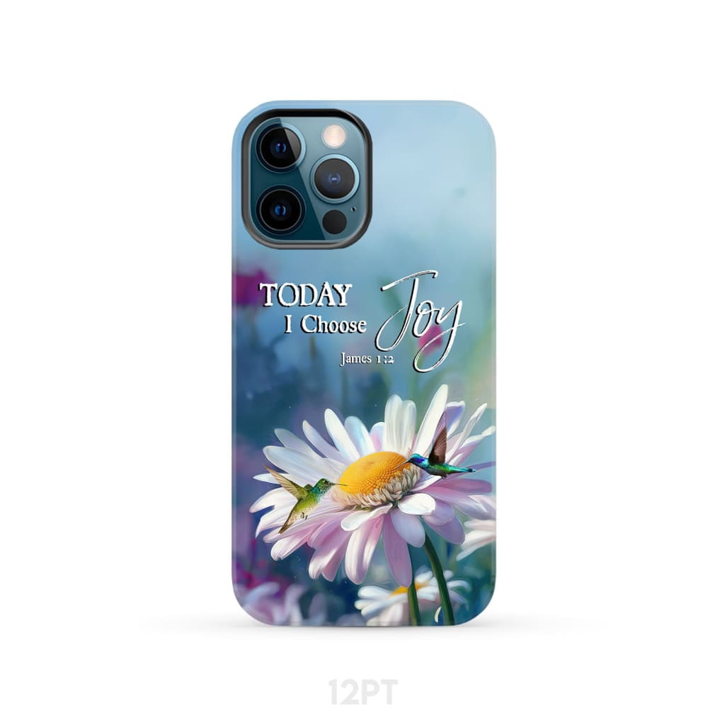 Today I Choose Joy James 12 Hummingbird With Daisies Phone Case - Bible Verse IPhone & Samsung Cases
