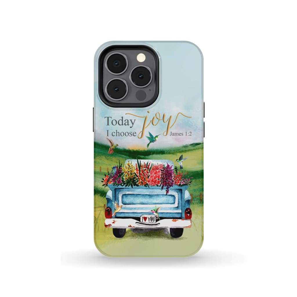 Today I Choose Joy James 12 Phone Case - Inspirational Bible Scripture iPhone Cases