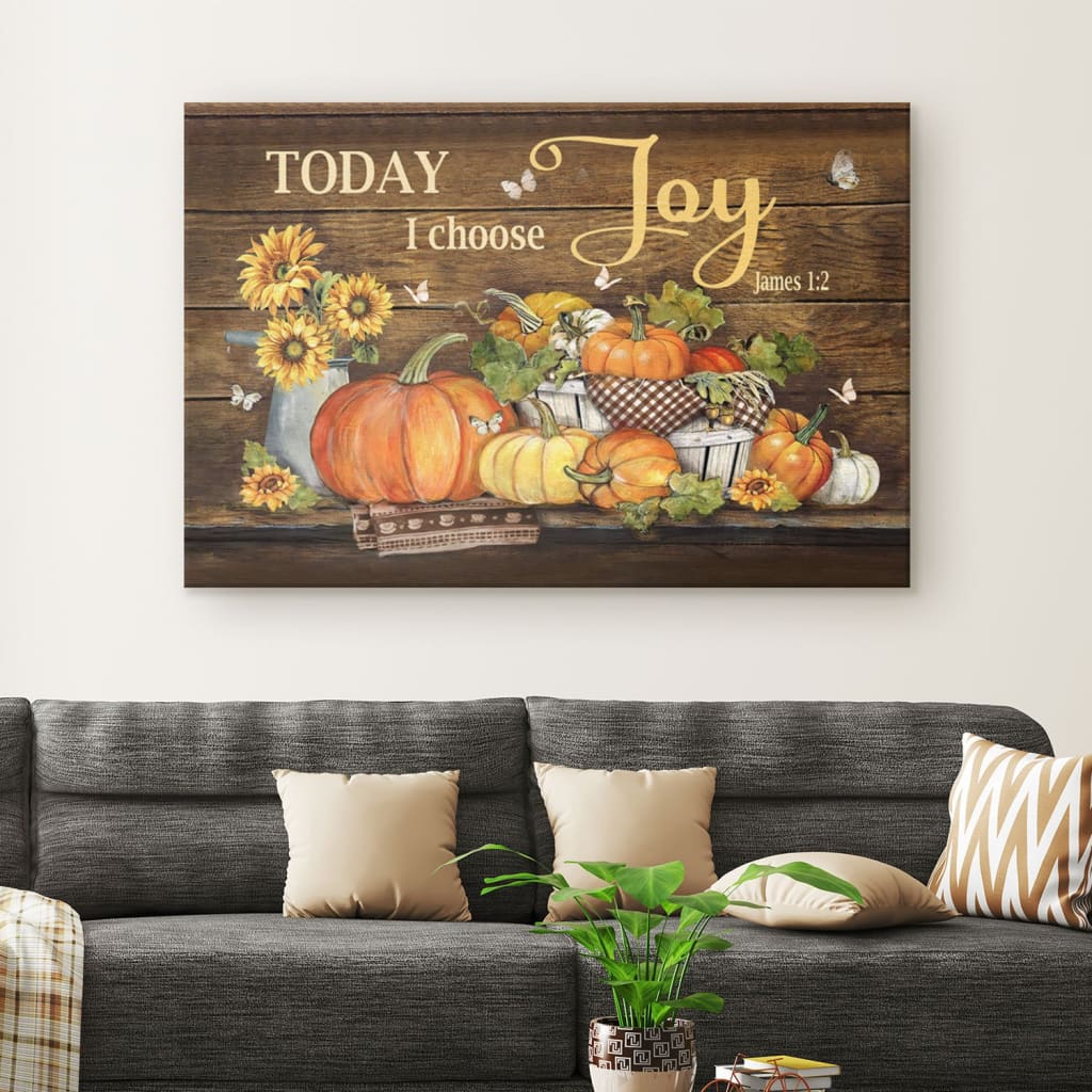 Today I Choose Joy James 12 Pumpkin Autumn Wall Art Canvas - Religious Wall Decor