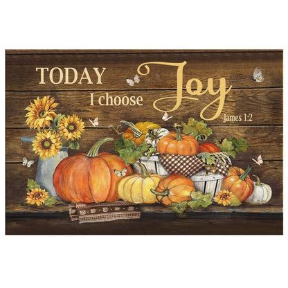 Today I Choose Joy James 12 Pumpkin Autumn Wall Art Canvas - Religious Wall Decor