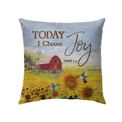 Today I Choose Joy James 12 Sunflower Farmhouse Throw Pillow
