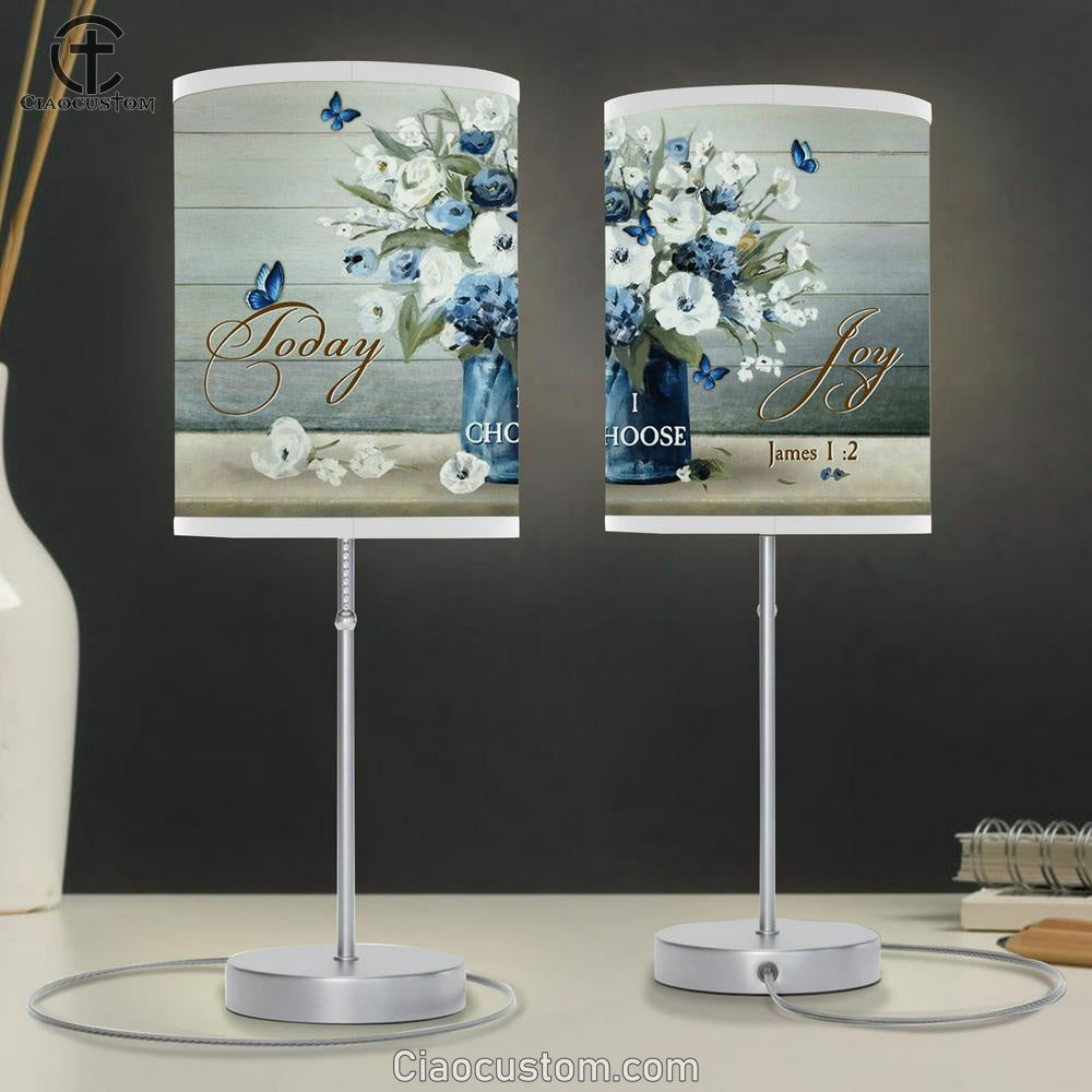 Today I Choose Joy Large Table Lamp - Christian Table Lamp Prints - Religious Table Lamp Art
