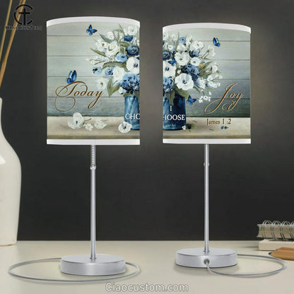 Today I Choose Joy Large Table Lamp - Christian Table Lamp Prints - Religious Table Lamp Art