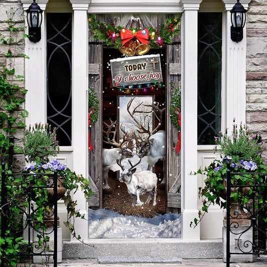 Today I Choose Joy Reindeer Farmhouse Door Cover - Christmas Outdoor Decoration