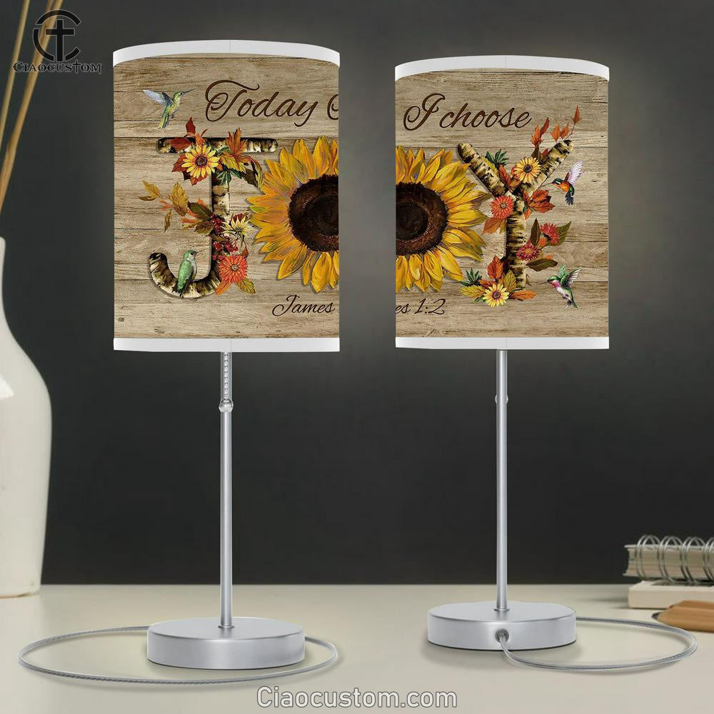 Today I Choose Joy Sunflower, Hummingbirds Lamp Art Table Lamp - Christian Lamp Art - Religious Art