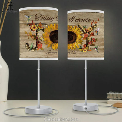 Today I Choose Joy Sunflower, Hummingbirds Lamp Art Table Lamp - Christian Lamp Art - Religious Art
