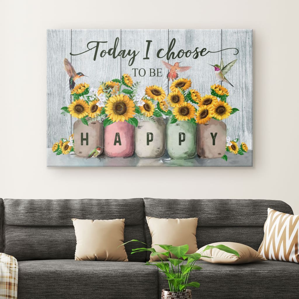 Today I Choose To Be Happy Canvas Wall Art - Christian Canvas - Faith Canvas