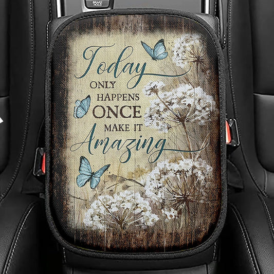 Today Only Happens Once Blue Butterfly Dandelion Seat Box Cover, Inspirational Car Center Console Cover, Christian Car Interior Accessories