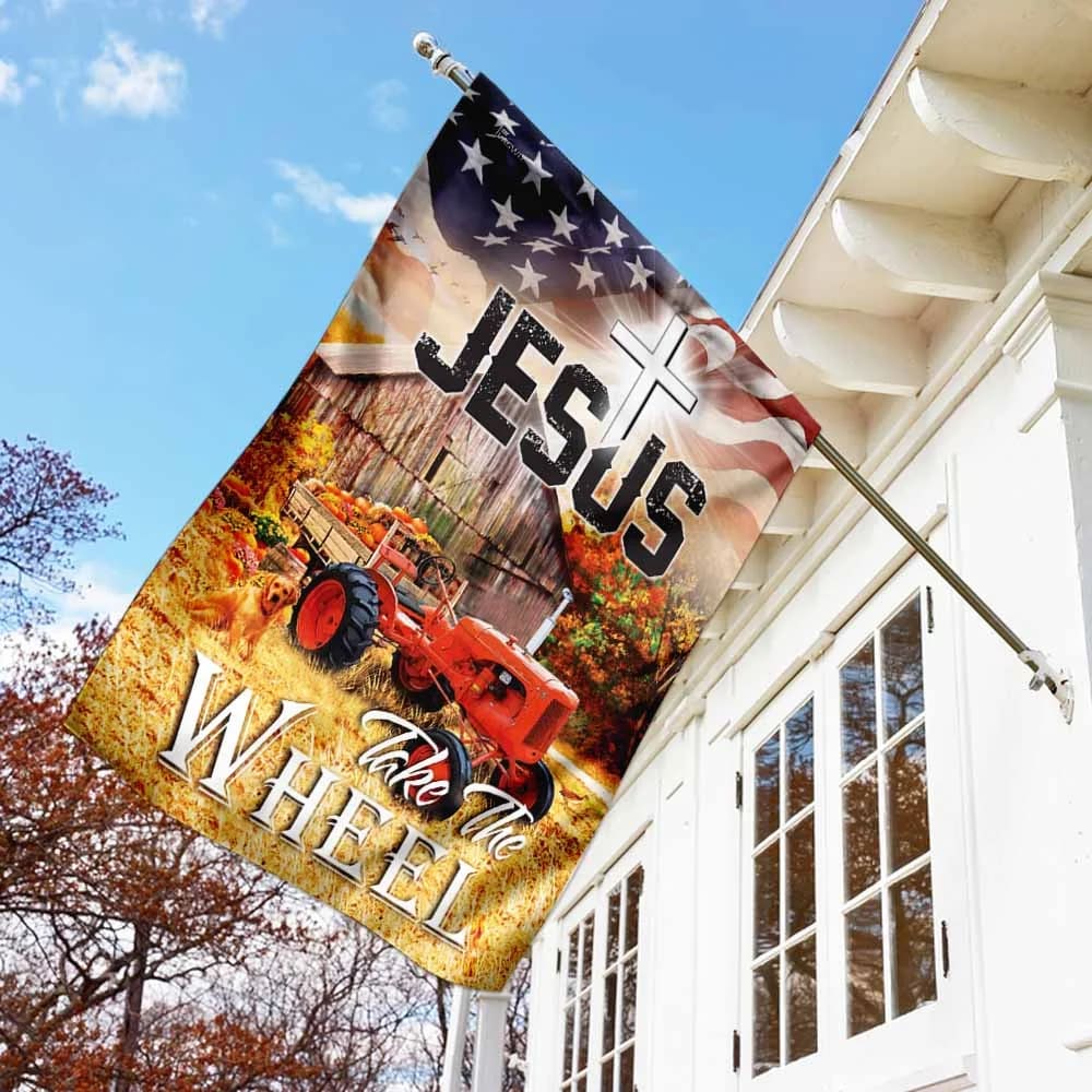 Tractor Jesus Take The Wheel House Flags - Christian Garden Flags - Outdoor Christian Flag