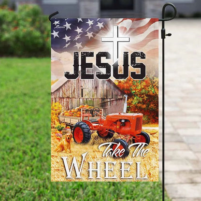 Tractor Jesus Take The Wheel House Flags - Christian Garden Flags - Outdoor Christian Flag