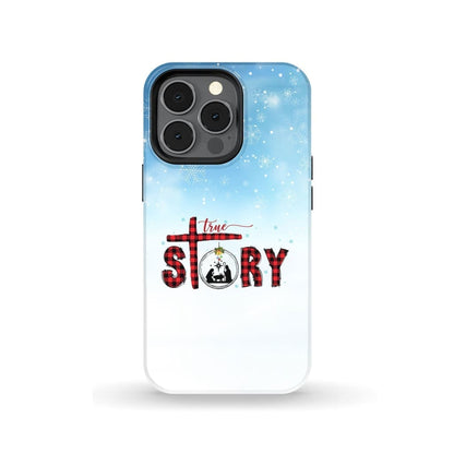 True Story Christmas Phone Case - Inspirational Bible Scripture iPhone Cases