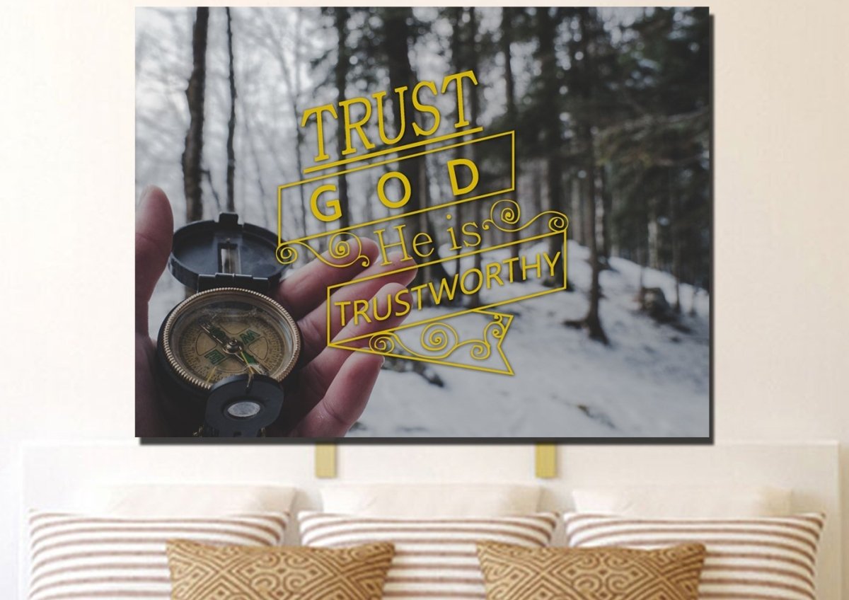 Trust God He Is Trustworthy Wall Art Canvas Print - Christian Canvas Wall Art