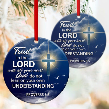 Trust In Jesus - Meaningful Ceramic Circle Ornament - Christmas Decor - Funny Ornament
