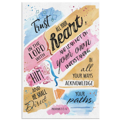 Trust In The Lord With All Your Heart Proverbs 35-6 Bible Verse Canvas Art - Bible Verse Canvas - Scripture Wall Art