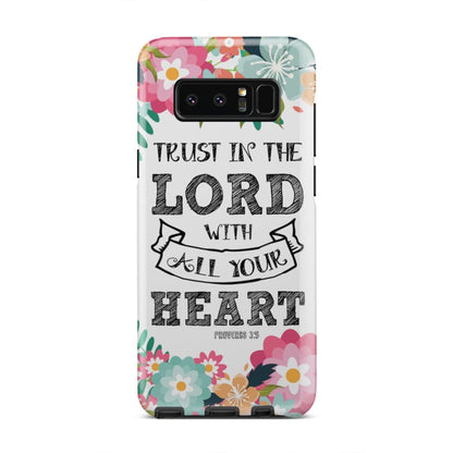 Trust In The Lord With All Your Heart Proverbs 35 Bible Verse Phone Case - Inspirational Bible Scripture iPhone Cases
