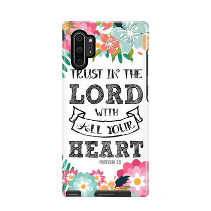 Trust In The Lord With All Your Heart Proverbs 35 Bible Verse Phone Case - Scripture Phone Cases - Iphone Cases Christian