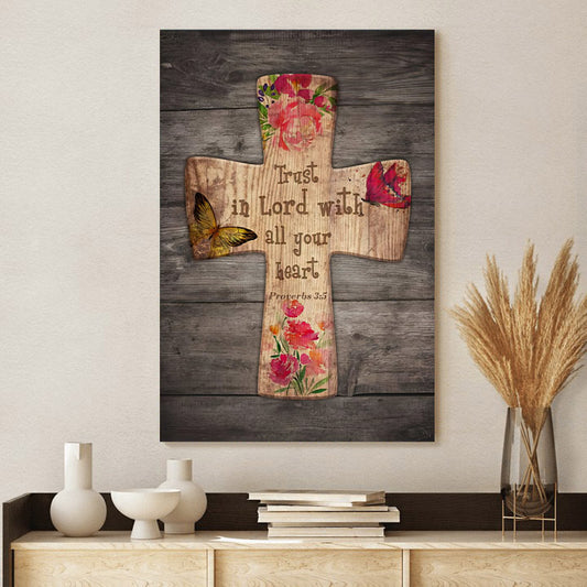 Trust In The Lord With All Your Heart Proverbs 35 Bible Verse Wall Art Canvas Print
