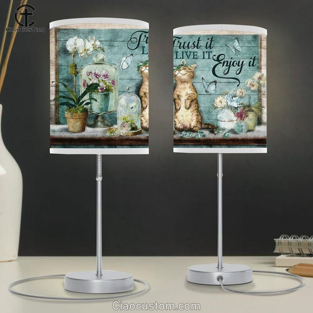 Trust It Live It Enjoy It Cat Flower Butterfly Large Table Lamp - Christian Table Lamp Prints - Religious Table Lamp Art