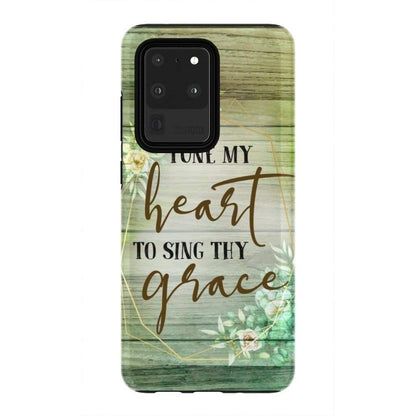 Tune My Heart To Sing Thy Grace Hymn Lyrics Phone Case - Christian Phone Cases - Inspirational Bible Scripture iPhone Cases