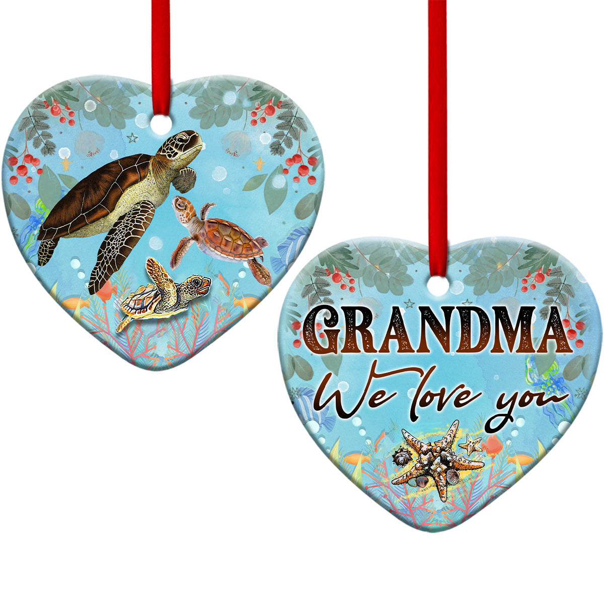 Turtle Grandma We Love You Heart Ceramic Ornament - Christmas Ornament - Christmas Gift