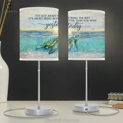 Turtle It's About Being Better Than You Were Yesterday Table Lamp Art - Bible Verse Lamp Art - Room Decor Christian