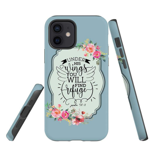 Under His Wings You Will Find Refuge Psalm 914 Bible Verse Phone Case - Inspirational Bible Scripture iPhone Cases