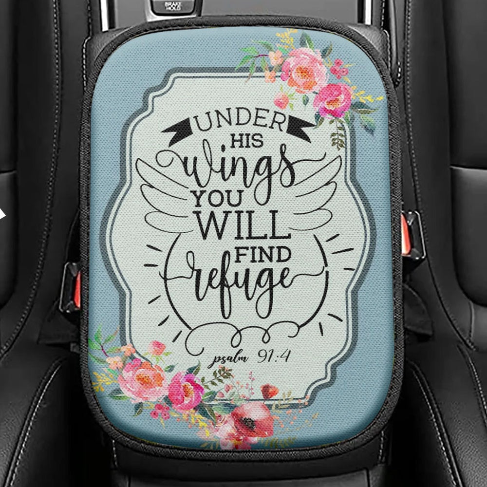 Under His Wings You Will Find Refuge Psalm 914 Bible Verse Seat Box Cover, Bible Verse Car Center Console Cover, Scripture Interior Car Accessories