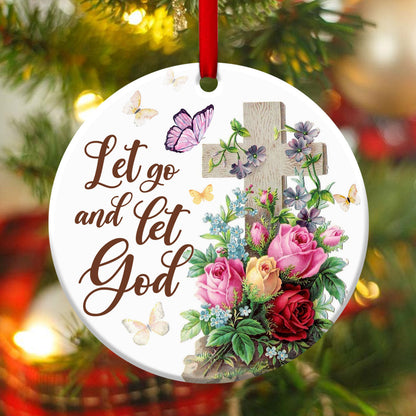 Unique Cross Ceramic Circle Ornament - Let Go And Let God - Christmas Decor - Nativity Ornaments