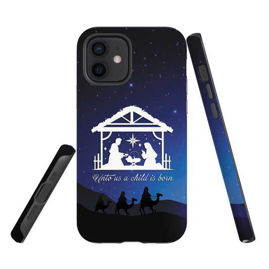 Unto Us A Child Is Born - Christian Christmas Phone Case - Inspirational Bible Scripture iPhone Cases