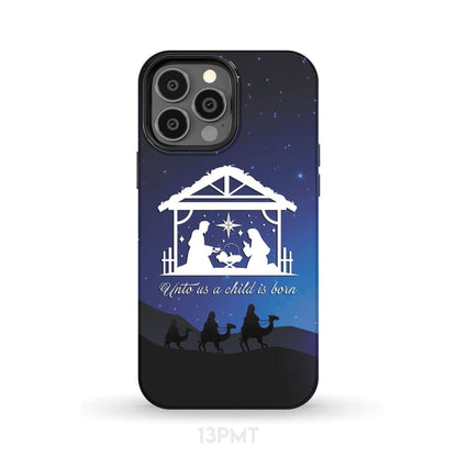 Unto Us A Child Is Born - Christian Christmas Phone Case - Inspirational Bible Scripture iPhone Cases