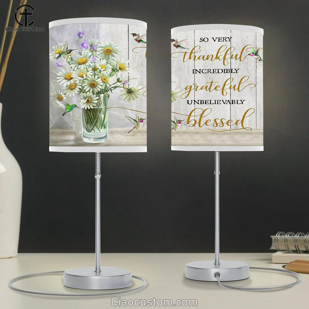 Very Thankful Incredibly Grateful Unbelievably Blessed Table Lamp For Bedroom - Christian Room Decor