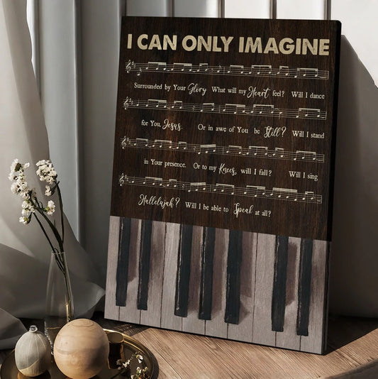 Vintage Piano Music Sheet I Can Only Imagine Canvas Wall Art - Christian Wall Posters - Religious Wall Decor