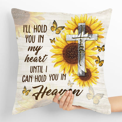 Ill Hold You In My Heart - Beautiful Sunflower And Cross Throw Pillow HO3 - 3