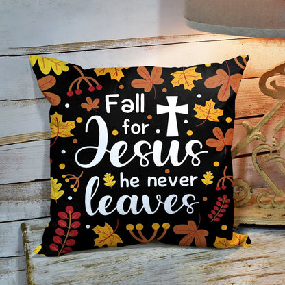 Fall For Jesus He Never Leaves - Unique Christian Pillowcase AHN69 - 2