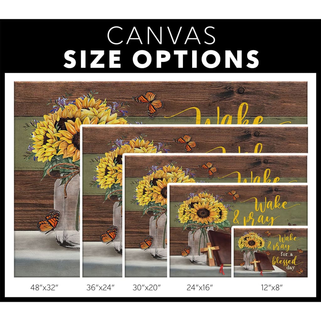 Wake And Pray For A Blessed Day Canvas Wall Art - Christian Canvas - Faith Canvas