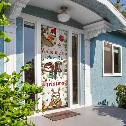 Wake Me Up When It's Christmas Door Cover - Sloth Door Cover - Christmas Outdoor Decoration