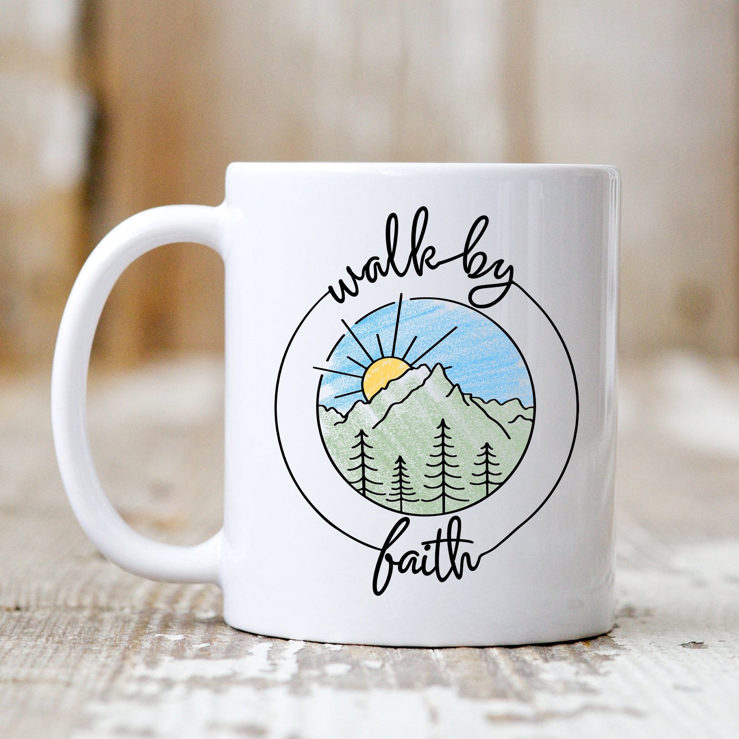 Walk By Faith Mug - Christian Mug - Bible Verse Mugs - Scripture Mugs