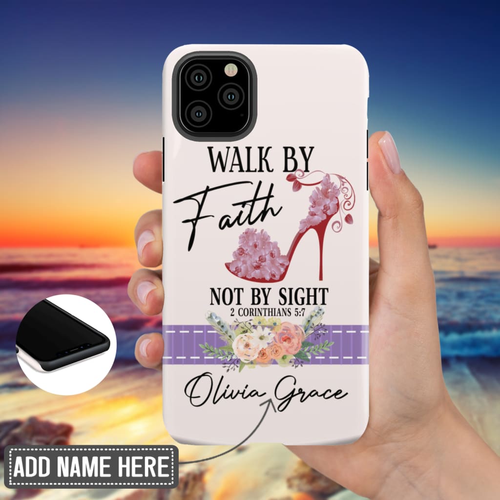 Walk By Faith Not By Sight 2 Corinthians 57 Custom Case - Scripture Phone Cases - Iphone Cases Christian