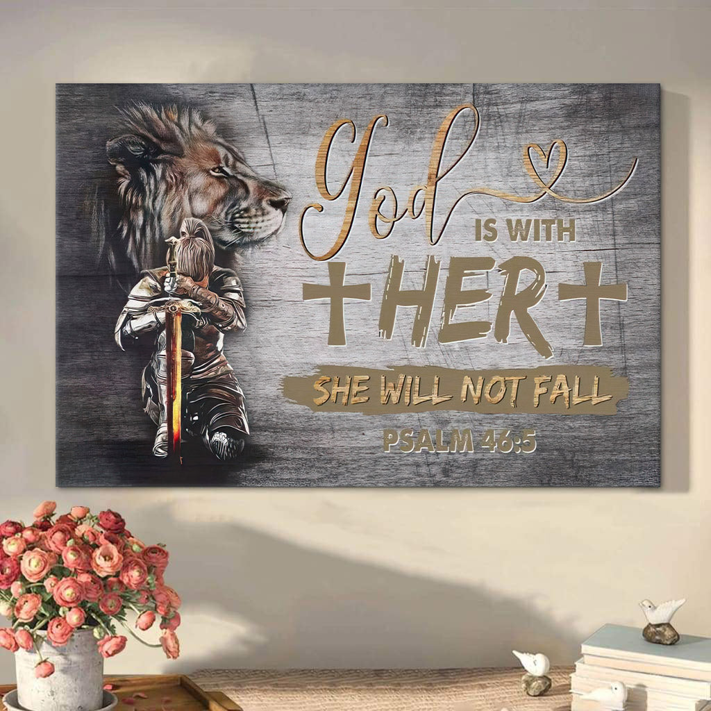 Warrior Of Christ God Is With Her She Will Not Fall Psalm 465 Wall Art Canvas Print