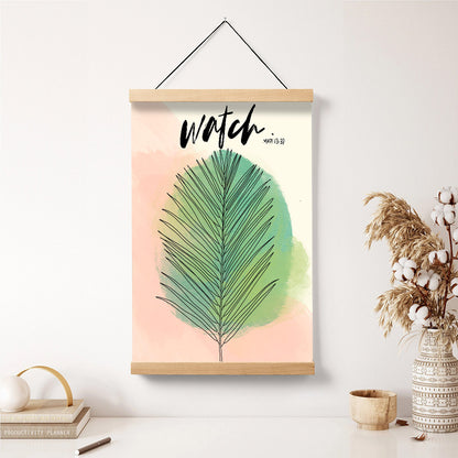 Watch Matt 13 37 Hanging Canvas Wall Art - Christan Wall Decor - Religious Canvas