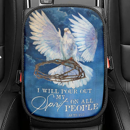 Watercolor Dove, Crown Of Thorn, I Will Pour Out My Spirit On All People Car Center Console Cover, Christian Armrest Seat Cover, Bible Seat Box Cover